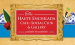 The Haute Enchilada