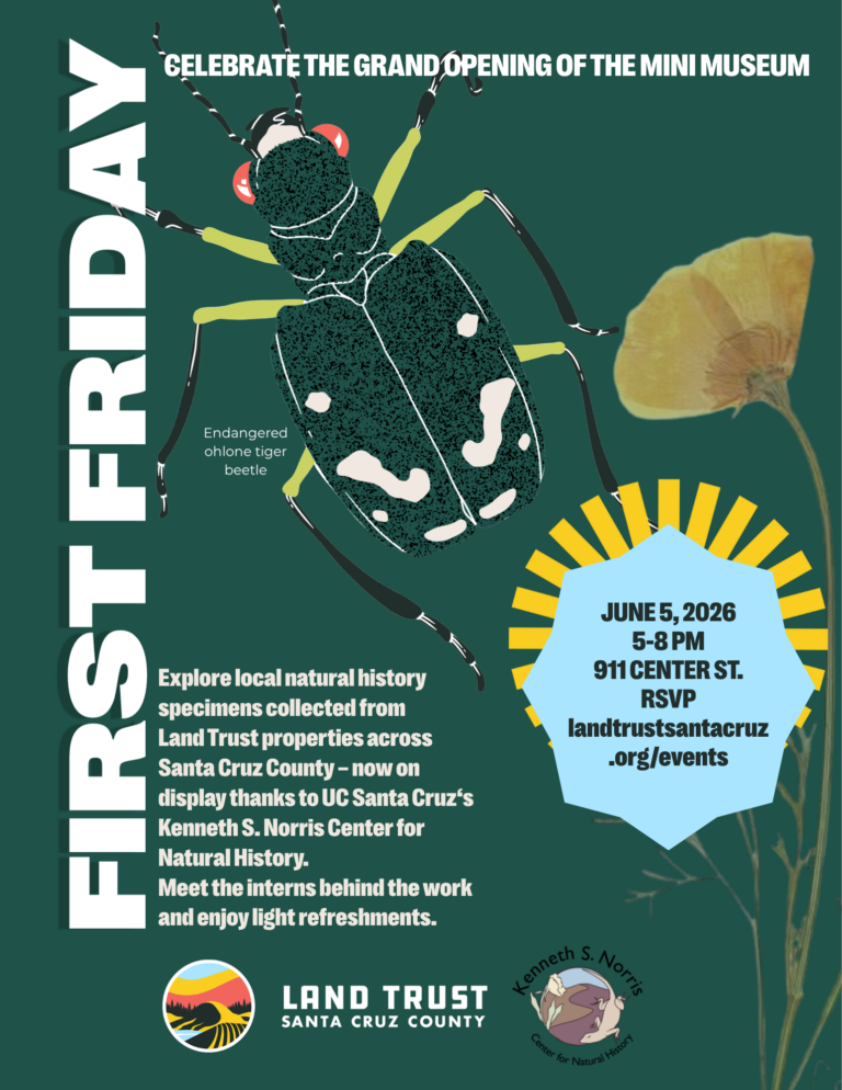 FIRST FRIDAY at the LAND TRUST OF SANTA CRUZ